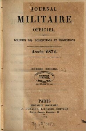 Journal militaire officiel. Bulletin des nominations et promotions, 1871,2,[2]
