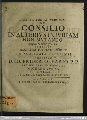 Dissertationem Iuridicam De Consilio In Alterius Iniuriam Non Mutando ... In Academia Lipsiensi