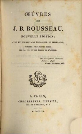 Oeuvres de J. B. Rousseau : avec un commentaire historique et littéraire, précédé d'un nouvel essai sur la vie et les écrits de l'auteur, 3
