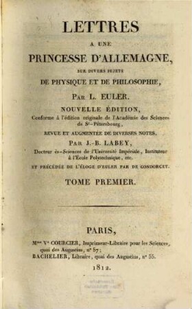 Lettres à une Princesse d'Allemagne sur divers sujets de physique et de philosophie, 1