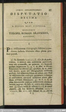 Disputatio Decima Quam D. XXVIIII. Mart. MDCCLX. Defendit Theoph. Roman. Brauserus, Ratisbon