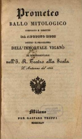 Prometeo : ballo mitologico ; da rappresentarsi nell'I. R. Teatro alla Scala l'autunno del 1844