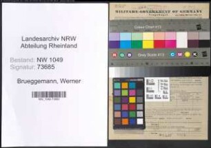 Entnazifizierung Werner Brueggemann , geb. 26.06.1920 (Landarbeiter)
