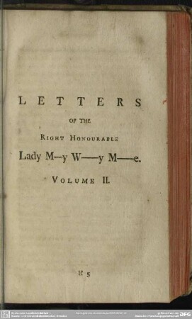Letters Of the Right Honourable Lady M-y W-y M-e. Volume II