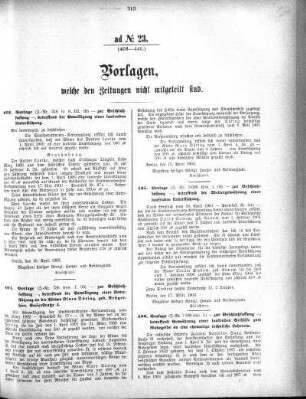 Anlage: ad No.23 (403-446.), Vorlagen, welche den Zeitungen nicht mitgeteilt sind