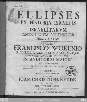 Ellipses Ex Historia Israelis Et Israelitarvm Ante Legem Solenniter Promvlgatam