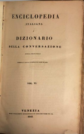 Enciclopedia italiana e dizionario della conversazione : opera originale, 6