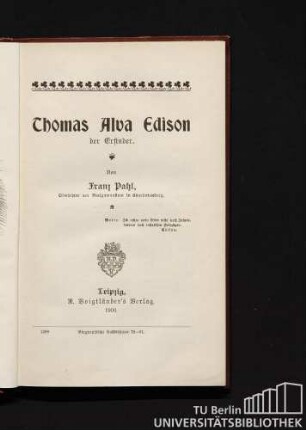 Thomas Alva Edison, der Erfinder