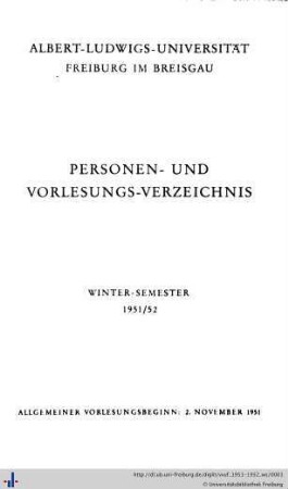 Wintersemester 1951/52: Personen- und Vorlesungsverzeichnis : Albert-Ludwigs-Universität Freiburg im Breisgau [WS 1950/51 - SS 1960]