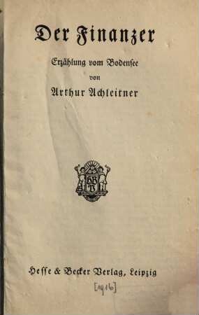 Der Finanzer : Erzählung vom Bodensee