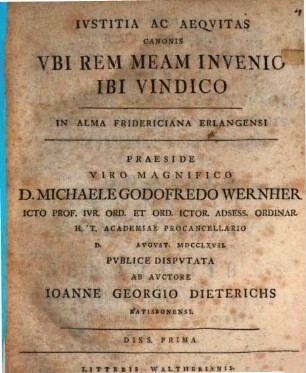 Ivstitia Ac Aeqvitas Canonis: Vbi Rem Meam Invenio Ibi Vindico