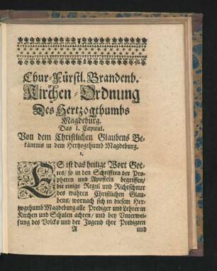 Das I. Capitul. Von dem Christlichen Glaubens Bekäntnis in dem Hertzogthumb Magdeburg.