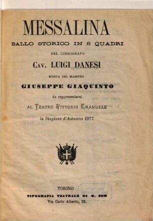 Messalina : ballo storico in 8 quadri ; da rappresentarsi al Teatro Vittorio Emanuele la stagione d'autunno 1877