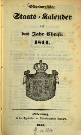 Oldenburgischer Staatskalender : auf d. Jahr Christi ... 1844