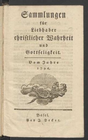 1796: Sammlungen für Liebhaber christlicher Wahrheit und Gottseligkeit