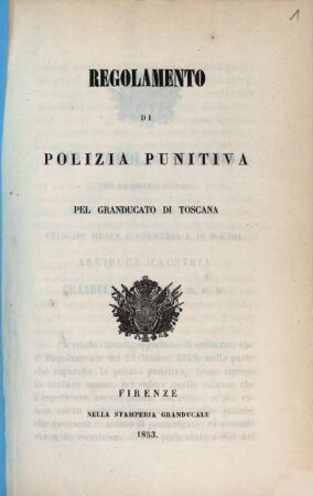 Regolamento di polizia punitiva pel Granducato di Toscana