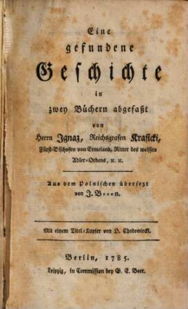 Eine gefundene Geschichte : in zwey Büchern abgefaßt