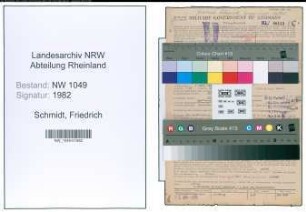 Entnazifizierung Friedrich Schmidt , geb. 08.03.1903 (Ingenieur)