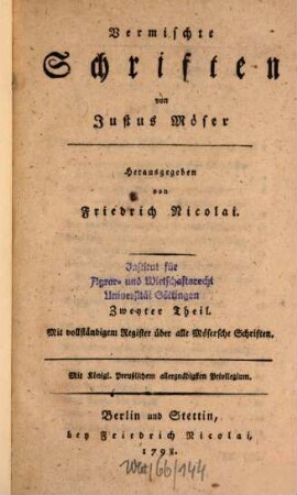 Vermischte Schriften von Justus Möser, Zweyter Theil : Mit vollständigem Register über alle Mösersche Schriften