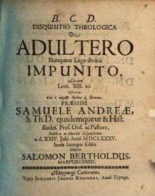 Disquisitio theol. de adultero nunquam lege divina impunito, ad locum Levit. XIX, 20
