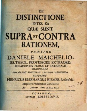 De distinctione inter ea quae sunt supra et contra rationem, Pars I