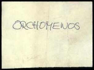 Fundzettel Orchomenos