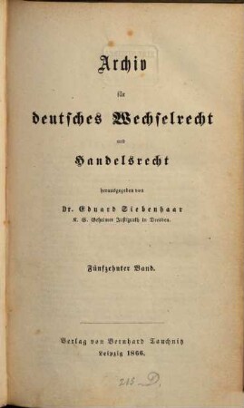 Archiv für deutsches Wechselrecht und Handelsrecht. 15. 1866