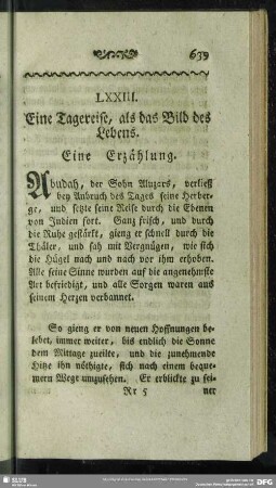 LXXIII. Eine Tagesreise, als das Bild des Lebens. Eine Erzählung