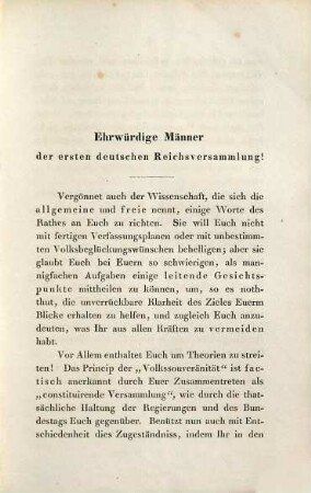 Einige Grundzüge zum Entwurfe der künftigen deutschen Reichsverfassung : Ansprache an die erste deutsche Nationalversammlung in Frankfurt