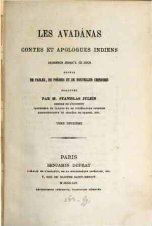 Les Avadânas : Contes et apologues indiens inconnus jusqu'à ce jour suivis de fables, de poésies et de nouvelles chinoises. 2