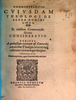 Commonefactio cuiusdam theologi de sacra domini coena et eiusdem commonefactionis consideratio