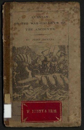 An Essay on War-Galleys of the Ancients