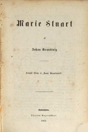 Marie Stuart : Särskilt Aftrÿk af "Dansk Maanedsskrift"