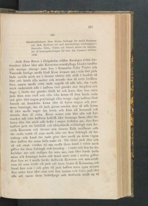 102. [Sten Stures fullmagt för Arvid Knutsson och Erik Skrifvare att med innebyggarne i Sunnerbo, Östbo, Vestbo och Värend aftala om konungsfodringen, dat. Upsala d. 10 Febr. 1492.]