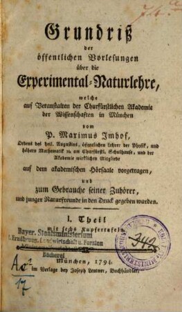 Grundriß der öffentlichen Vorlesungen über die Experimental-Naturlehre, 1 : mit sechs Kupfertafeln