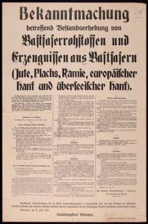 "Bekanntmachung betreffend Bestandserhebung von Bastfaserrohstoffen und Erzeugnissen aus Bastfasern (Jute, Flachs, Ramie, europäischer Hanf und überseeischer Hanf)" durch das Kaiserliche Stellvertretende General-Kommando I. Armee Korps für München