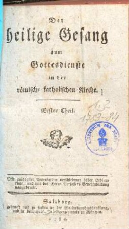 Der heilige Gesang zum Gottesdienste in der römisch-katholischen Kirche, 1