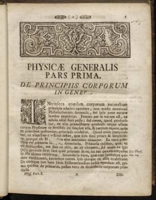 Physicæ Generalis Pars Prima. De Principiis Corporum in Genere.