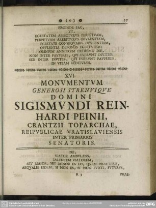 XVI. Monumentum Generosi Strenuique Domini Sigismundi Reinhardi Peinii, Crantzii, Toparchae, Reipublicae Vratislaviensis inter Primarios Senatoris