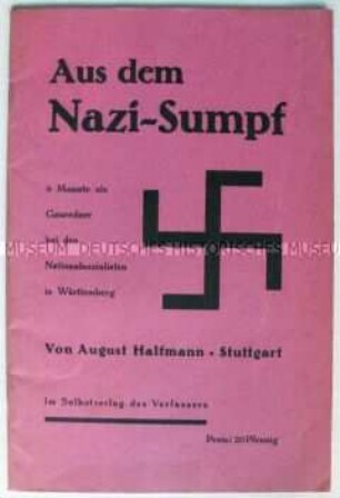 Streitschrift gegen die NSDAP aus der Perspektive eines ehemaligen Propagandadisten der Partei