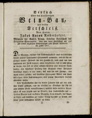Versuch über den hierländigen Wein-Bau, und dessen Verschleiß.