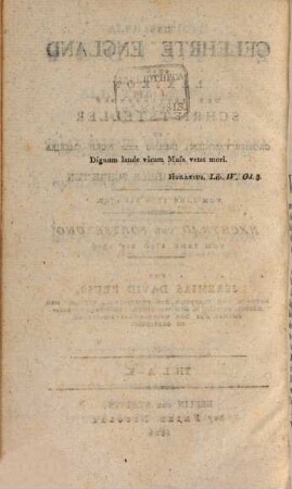 Das gelehrte England oder Lexikon der jetztlebenden Schriftsteller in Großbritannien, Irland und Nord-Amerika : nebst einem Verzeichnis ihrer Schriften ; Vom J. 1770 bis 1790, [3],1. Nachtrag und Fortsetzung vom Jahr 1790 bis 1803. Th. 1. A - K