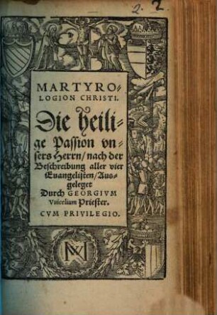 Die h[eilige] Passion U. H. nach der Beschreibung aller 4 Evangelisten ausgelegt