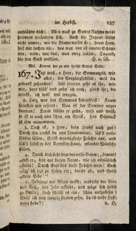 187-207, 167. Jetzt muß, o Herr, die Sommerzeit [...]. - 185. Wenn, tief in Kümmernissen, [...].