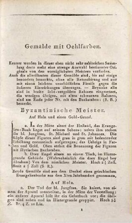 Verzeichniss der seltenen Kunst-Sammlungen von Oehlgemälden, geschmelzten Glasmalereyen, Majolika, Kunstwerken in Bronze u. a. Metallen, in Elfenbein, Wallrosszah, Holz u.a. Massen, Gefäsen von Rubinfluss, mathematischen Instrumenten, geschnittenen Steinen, Handzeichnungen, Wassermalereyen mit Gold aufgehöht, Malereyen, Wappen, Zeichnungen und Handschriften aus Stammbüchern, illuminirten mit Gold aufgehöhten Kupferstichen und Holzschnitten, Kupferstichen und Holzschnitten aus allen Schulen, Manuscripten und Büchern aus den Hauptfächern der Wissenschaften des dahier verstorbenen Königlich-Preusischen Hauptmanns Herrn Hans Albrecht von Derschau : welche zu Nürnberg ... den 1ten August 1825 ... versteigert werden sollen