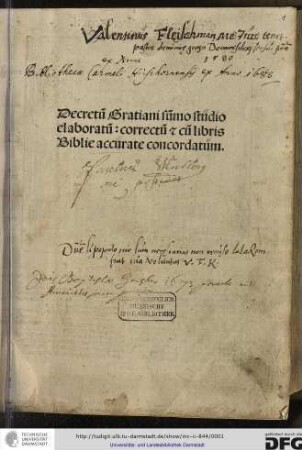 Decretum Gratiani summo studio elaboratum, correctum et cum libris biblie accurate concordatum.