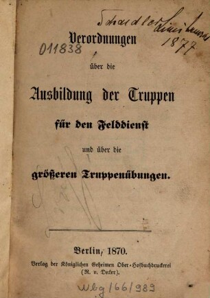 Verordnungen über die Ausbildung der Truppen für den Felddienst und über die größeren Truppenübungen