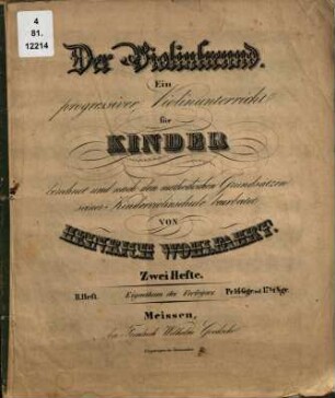 Der Violinfreund : ein progressiver Violinunterricht für Kinder : zwei Hefte, II. Heft