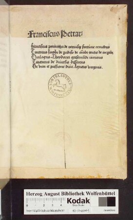 Franciscus Petrarcha de Remedijs vtriusq[ue] fortune