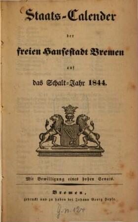 Staats-Calender der Freien Hansestadt Bremen : auf d. Jahr ... 1844